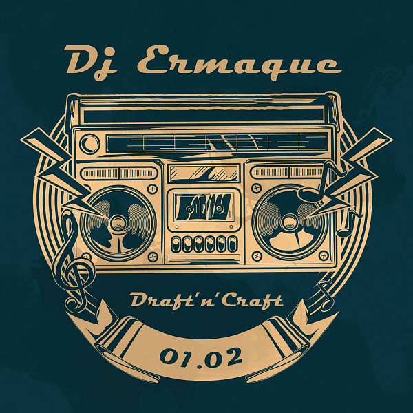 Dj Ermaque в Draft'N'Craft